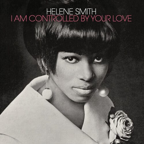 Helene Smith Music > Vinyl Records Helene Smith - I am Controlled by Your Love 825764160414 NUMR604.1