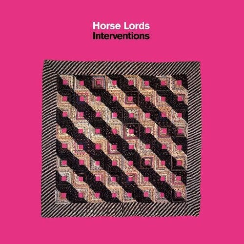 Horse Lords Music > Vinyl Records Horse Lords - Interventions 309272738803 NTHS75A.1
