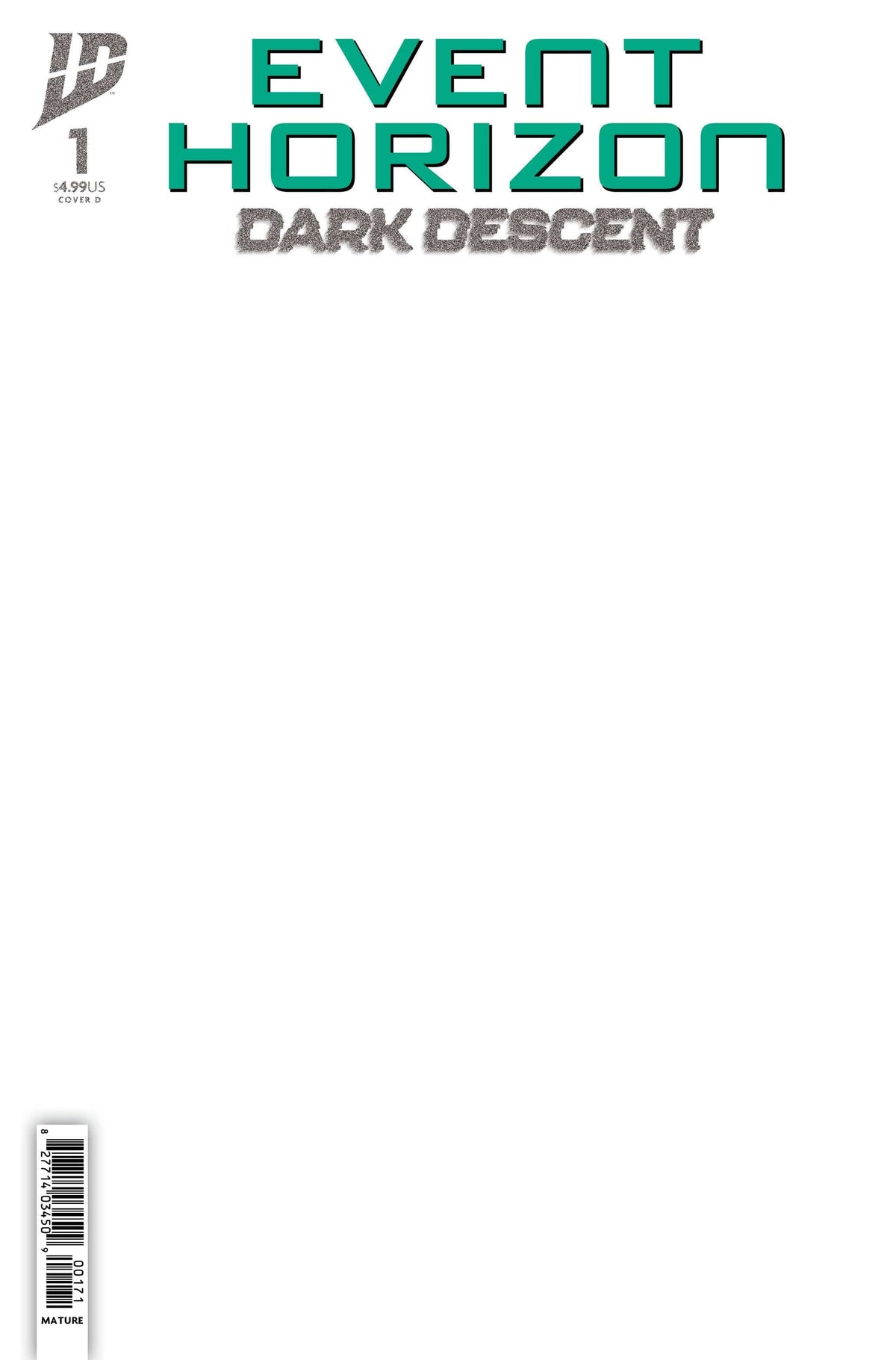 IDW Publishing Comic Books Event Horizon: Dark Descent #1 Variant D (Sketch Variant) 82771403450900171 PRH-82771403450900171