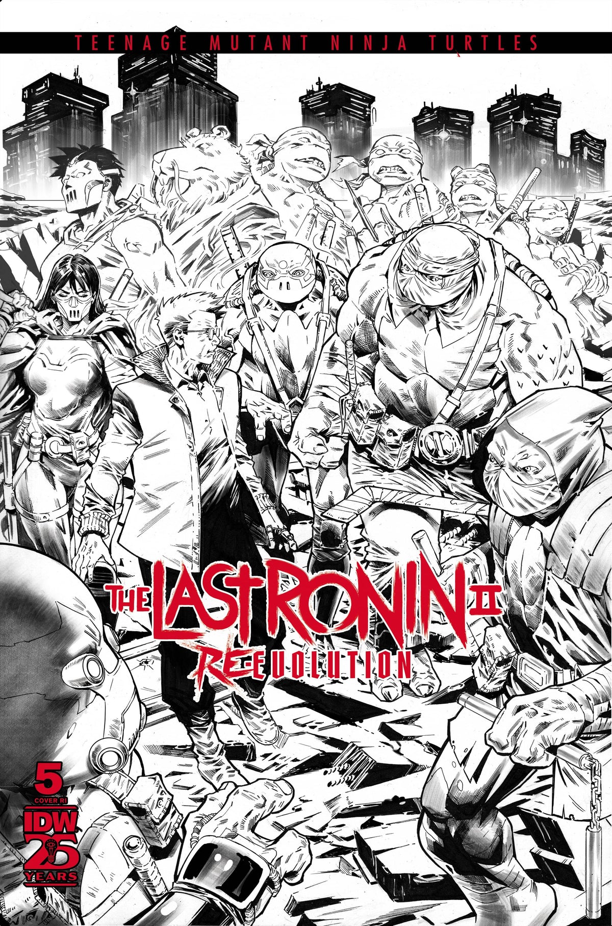 IDW Publishing Comic Books > Incentives Teenage Mutant Ninja Turtles: The Last Ronin II-Re-Evolution #5 Variant RI 1:75 INCV (Escorzas B&W) 82771403180500561 PRH-82771403180500561