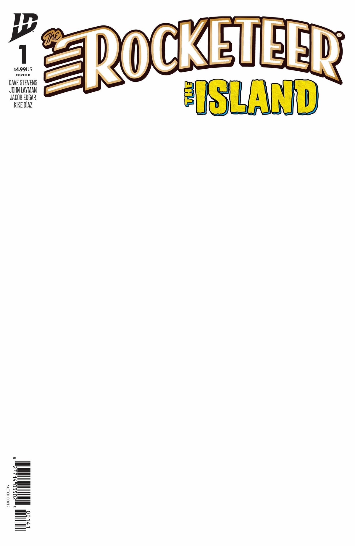 IDW Publishing Comic Books The Rocketeer: The Island #1 Variant D (Blank Sketch Variant) 82771403502500141 PRH-82771403502500141