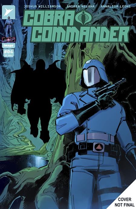 Image Comics Comic Books COBRA COMMANDER #4 (OF 5) CVR A ANDREA MILANA & ANNALISA LEONI 70985303970900411 0224IM255