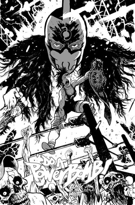 Image Comics Comic Books DO A POWERBOMB BLACK AND WHITE #1 (OF 3) CVR B DANIEL WARREN JOHNSON VAR 70985304751300121 0526IM0289