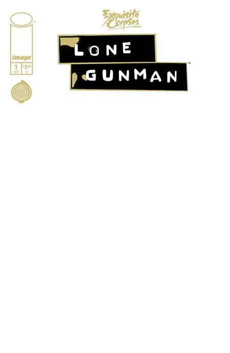 Image Comics Comic Books EXQUISITE CORPSES LONE GUNMAN #1 (OF 5) CVR G BLANK SKETCH VAR (MR) (Release Date: 11/04/2026) 70985304933300171 0926IM0278