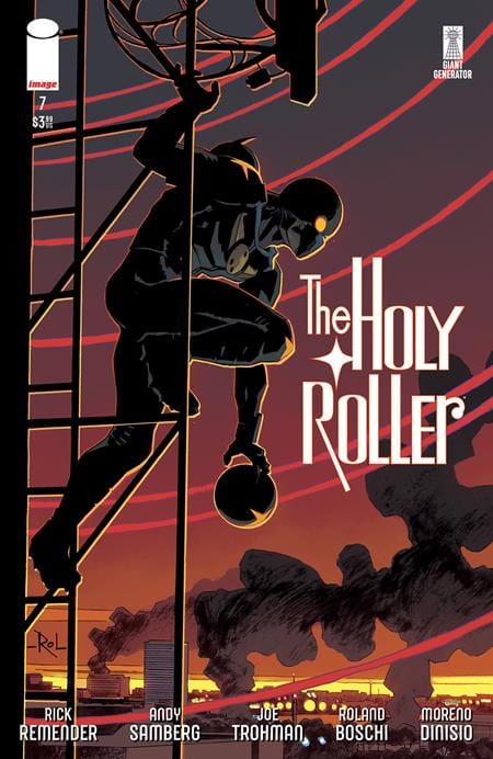 Image Comics Comic Books HOLY ROLLER #7 (OF 9) CVR A ROLAND BOSCHI & MORENO DINISIO 70985303877100711 0424IM284