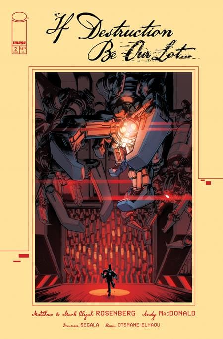 Image Comics Comic Books IF DESTRUCTION BE OUR LOT #2 CVR A ANDY MACDONALD & FRANCESCO SEGALA (MR) 70985304616500211 0426IM0385