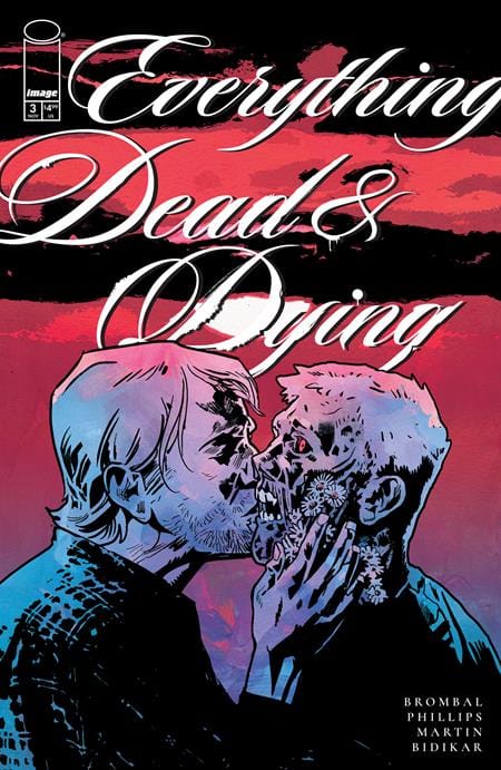 Image Comics Comic Books > Incentives EVERYTHING DEAD & DYING #3 (OF 5) CVR C INC 1:10 MICHAEL WALSH VAR (MR) 70985304420800331 0925IM0321