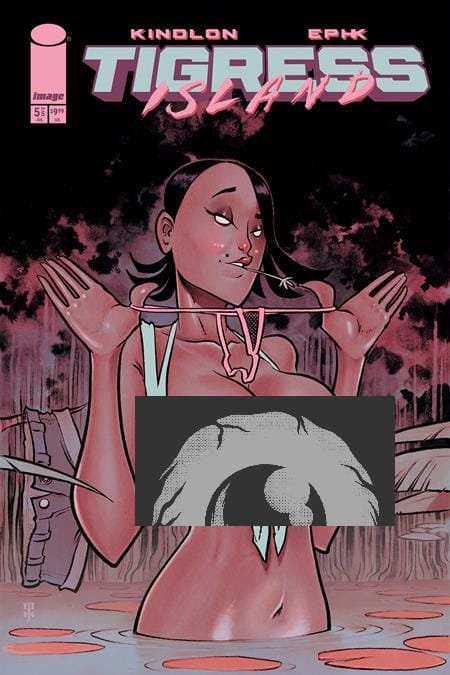 Image Comics Comic Books TIGRESS ISLAND #5 (OF 5) CVR B EPHK NSFW POLYBAGGED VAR (MR) 70985304589200521 0526IM0436