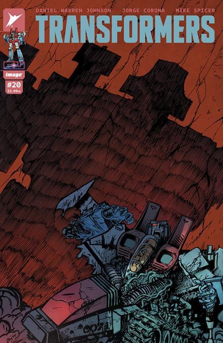 Image Comics Comic Books TRANSFORMERS #20 CVR A DANIEL WARREN JOHNSON & MIKE SPICER 70985303861002011 0325IM370