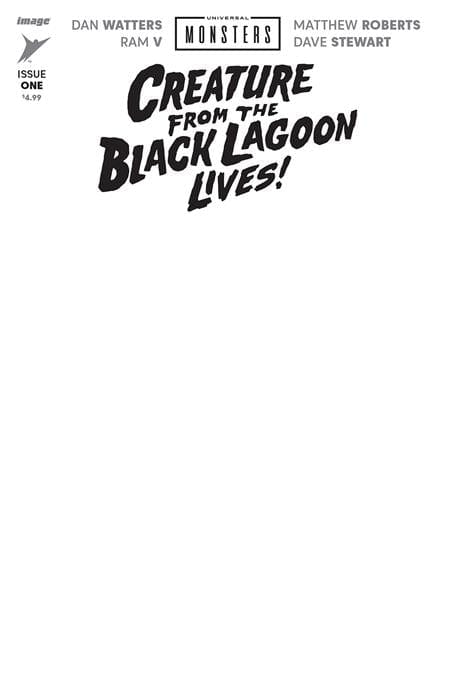 Image Comics Comic Books UNIVERSAL MONSTERS THE CREATURE FROM THE BLACK LAGOON LIVES #1 (OF 4) CVR H BLANK SKETCH VAR 70985303971600181 0224IM226