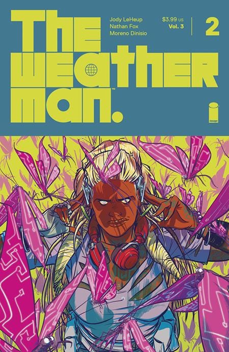 Image Comics Comic Books WEATHERMAN VOL 03 #2 (OF 7) (MR) 70985303920400211 1223IM335