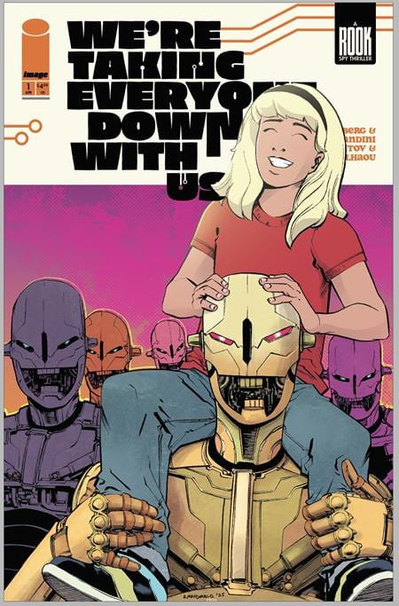 IMAGE COMICS Comic Books WERE TAKING EVERYONE DOWN WITH US #1 (OF 6) 2ND PTG CVR B INC 1:10 ANDY MACDONALD VAR (MR) 70985304267900122 0225IM892