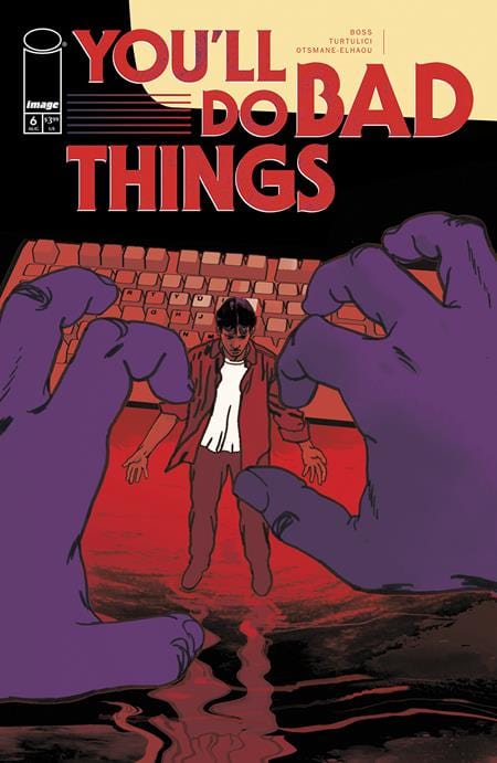 Image Comics Comic Books YOULL DO BAD THINGS #6 (OF 6) CVR B ADRIANO TURTULICI VAR (MR) 70985304264800621 0625IM423
