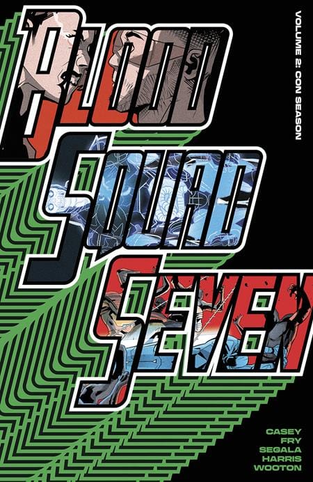 Image Comics Graphic Novel BLOOD SQUAD SEVEN TP VOL 02 CON SEASON (MR) 9781534329201 0425IM472