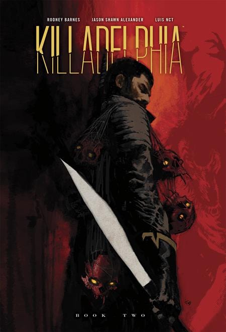 Image Comics Graphic Novel KILLADELPHIA DLX ED HC VOL 02 (MR) 9781534397125 0524IM266