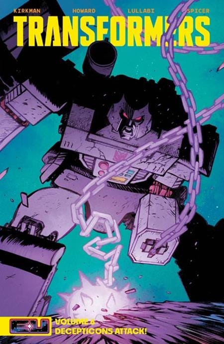 Image Comics Graphic Novel TRANSFORMERS TP VOL 06 DIRECT MARKET EXCLUSIVE DANIEL WARREN JOHNSON & MIKE SPICER CVR (Release Date: 11/11/2026) 9781534332027 0926IM0508
