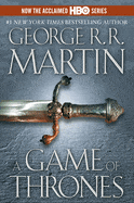 Ingram Books > Fiction > Fantasy A Game of Thrones (A Song of Ice and Fire #1) by George R.R. Martin (Paperback) 9780553381689