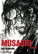 Ingram Books > Fiction > History Musashi by Eiji Yoshikawa (Hardcover) 9781568366487