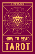Ingram Books > Occult > Tarot How to Read Tarot: A Practical Guide by Adams Media (Paperback) 9781507201879 MC 9781507201879