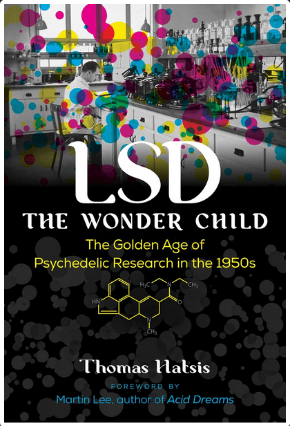 Inner Traditions/Bear & Company Books > Food, Drink, & Drugs > Drug History LSD - The Wonder Child: The Golden Age of Psychedelic Research in the 1950s - Paperback 9781644112564 MC-44614