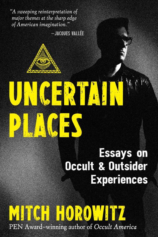 Inner Traditions/Bear & Company Books > True Crime & Conspiracy > Paranormal & Extraterrestrial Uncertain Places: Essays on Occult & Outsider Experiences - Paperback 9781644115923 MC-49938