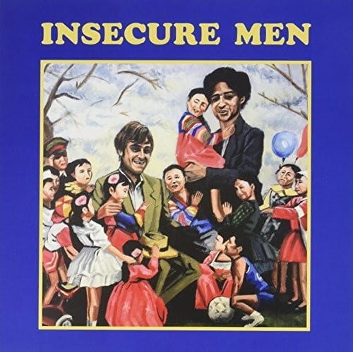 Insecure Men Music > Vinyl Records Insecure Men - Insecure Men 767981164731 FAPO16473.1