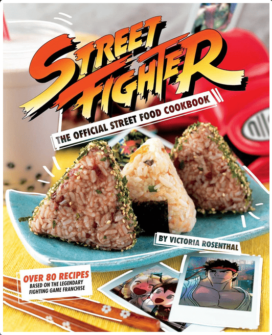 Insight Editions Books > Food, Drink, & Drugs > Cookbooks Street Fighter: The Official Street Food Cookbook - Hardcover 9781647221683 MC-40920