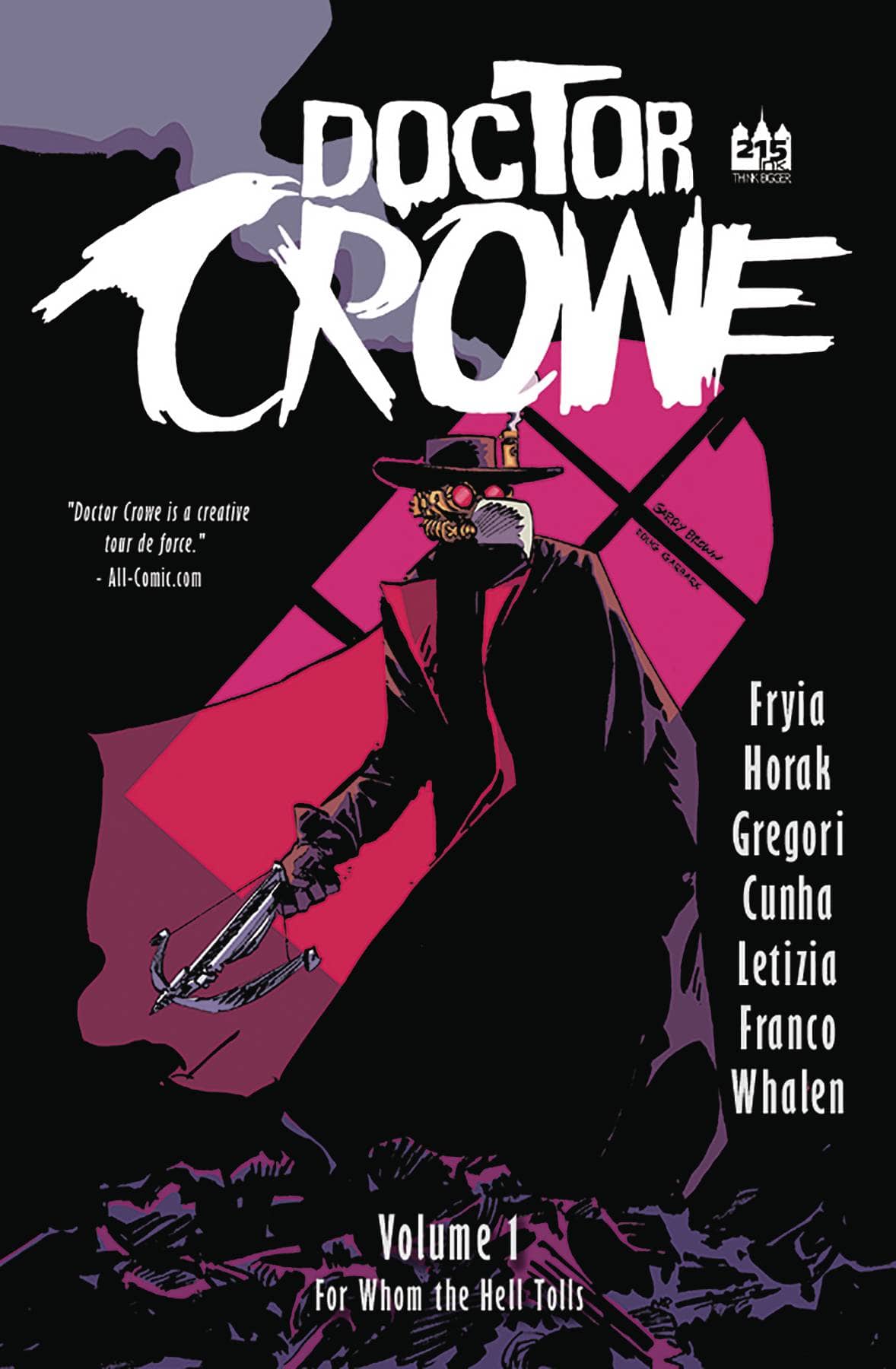 INVADER COMICS Graphic Novel DOCTOR CROWE TP VOL 01 FOR WHOM THE HELL TOLLS 9780615865935 SEP171999