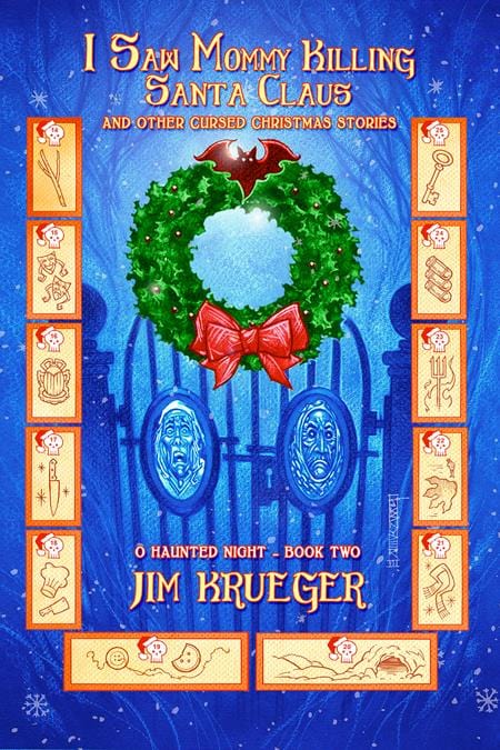 IPI Comics Graphic Novel I SAW MOMMY KILLING SANTA CLAUS AND OTHER CURSED CHRISTMAS STORIES TP VOL 02 O HAUNTED NIGHT 9781925956979 0925IP0771