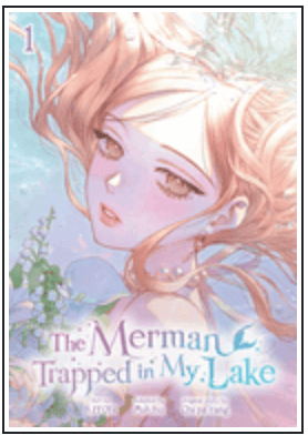 Ize Press Graphic Novel The Merman Trapped in My Lake GN, Vol. 1 9798400904608 ING-9798400904608