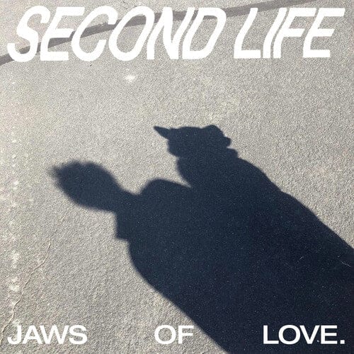 Jaws of Love. Music > Vinyl Records Jaws of Love. - Second Life (Eco-Mix Colored Vinyl) 197077482379 JAWS2.1