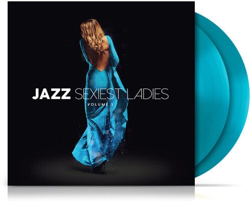JAZZ SEXIEST LADIES VOLUME 3 / VARIOUS - BLUE Music > Vinyl Records Various Artists - Jazz Sexiest Ladies Volume 3 (Colored Vinyl, Blue, Limited Edition) 8430717000352 MPOR1700035.1