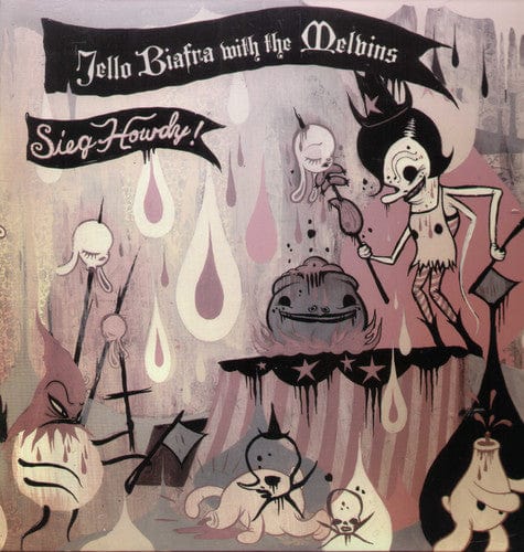 Jello Biafra Music > Vinyl Records Jello Biafra & The Melvins - Sieg Howdy 721616035018 ALT350.1