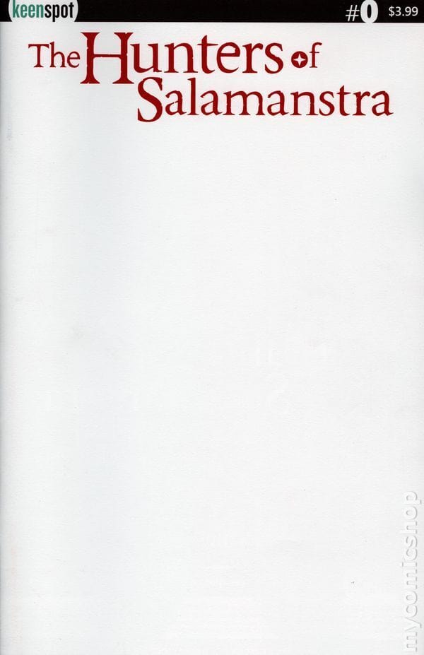 Keenspot Entertainment Comic Books HUNTERS OF SALAMANSTRA #0 CVR D 1:3 INCV BLANK 70712974100400041