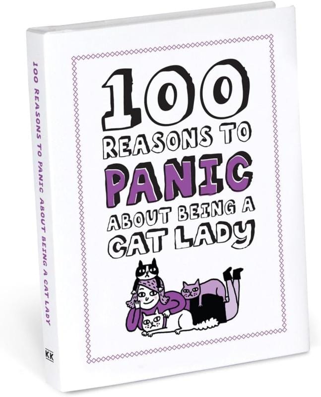 Knock Knock Books > Art & Gifts > Pets 100 Reasons to Panic About Being A Cat Lady - Hardcover 9781601066268 MC-56251