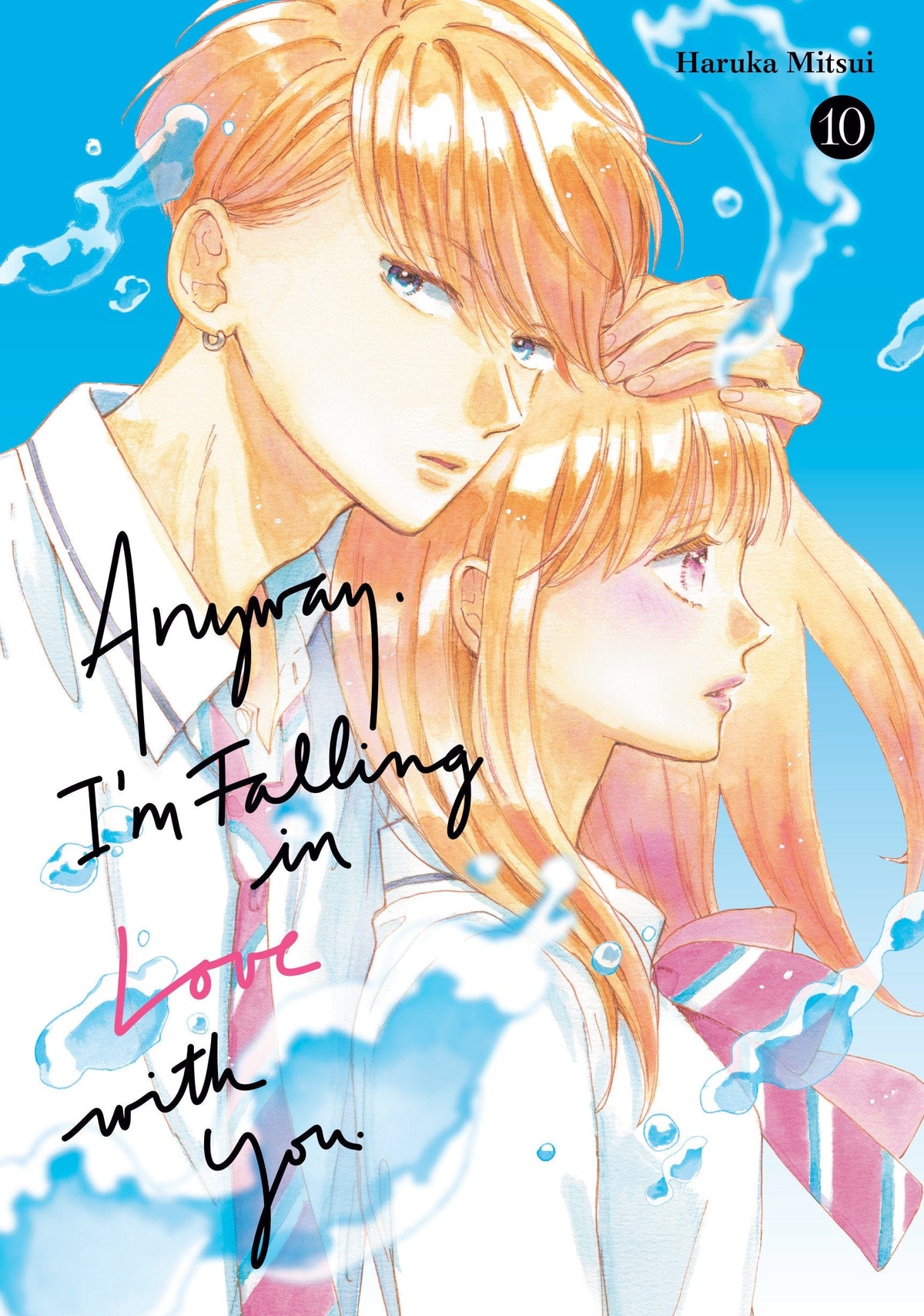 Kodansha Comics Manga Anyway, I'm Falling In Love With You. 10 9798888776513 PRH-9798888776513