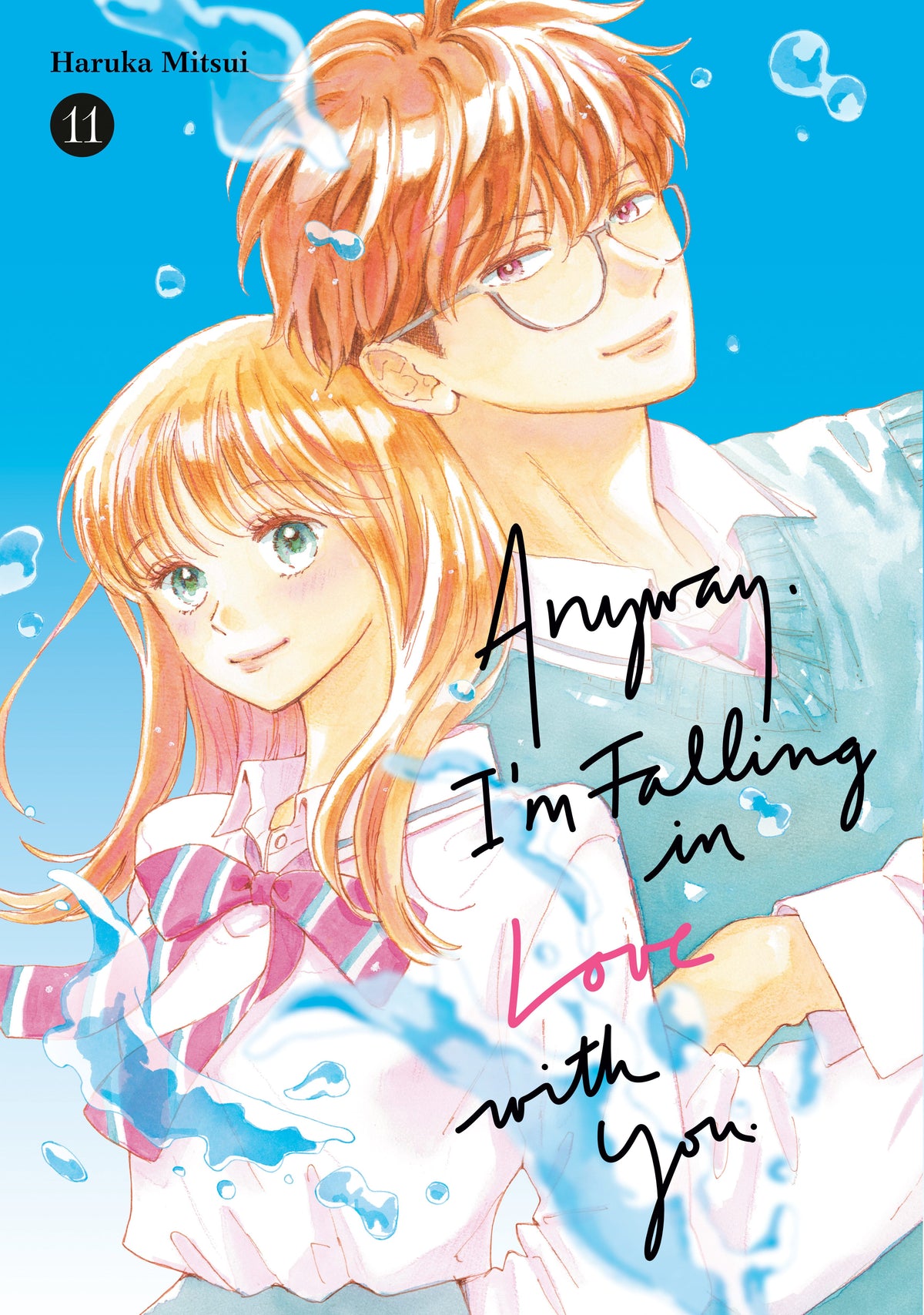 Kodansha Comics Manga Anyway, I'm Falling in Love With You. 11 9798888776520 PRH-9798888776520