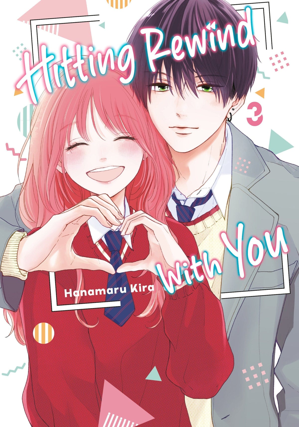 Kodansha Comics Manga Hitting Rewind With You 3 9798888777015 PRH-9798888777015
