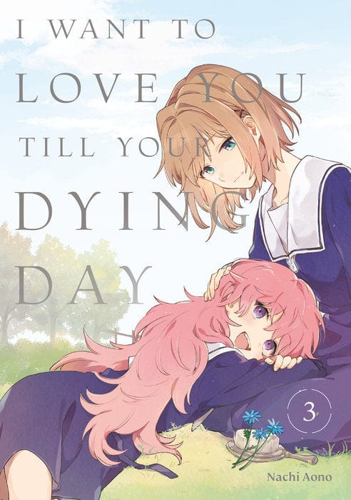 Kodansha Comics Manga I Want to Love You Till Your Dying Day 3 9798888773826 PRH-9798888773826