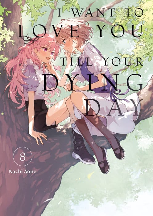 Kodansha Comics Manga I Want to Love You Till Your Dying Day 8 9798888776612 PRH-9798888776612