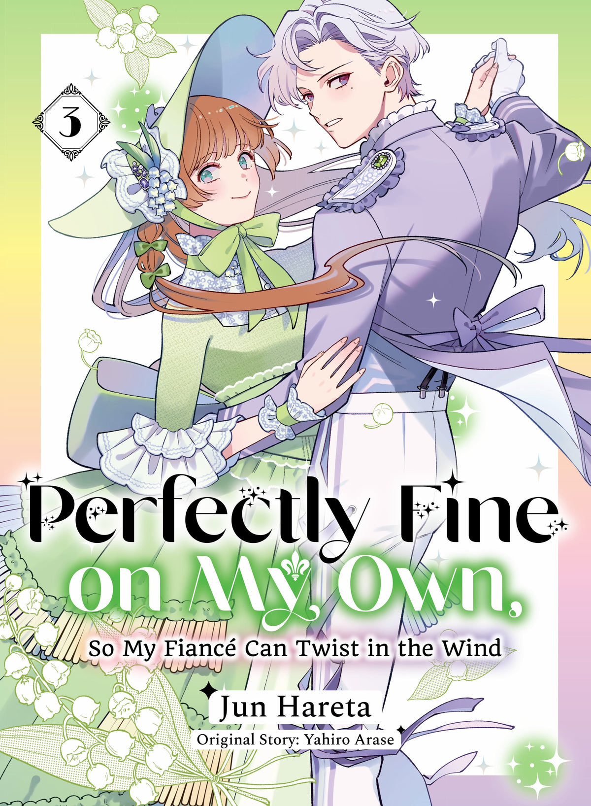 Kodansha Comics Manga Perfectly Fine on My Own, So My Fiancé Can Twist in the Wind 3 9781647296346 PRH-9781647296346