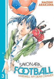 KODANSHA COMICS Manga Sayonara Football GN Vol 03 Farewell My Dear Cramer 9781632369659 NOV201690