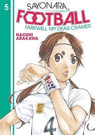 KODANSHA COMICS Manga Sayonara Football GN Vol 05 Farewell My Dear Cramer 9781646510993 MAR211762