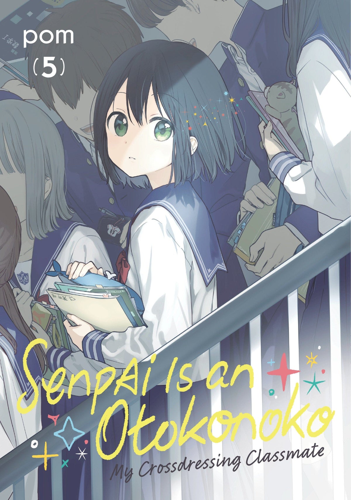 Kodansha Comics Manga Senpai is an Otokonoko: My Crossdressing Classmate 5 9798888773659 PRH-9798888773659