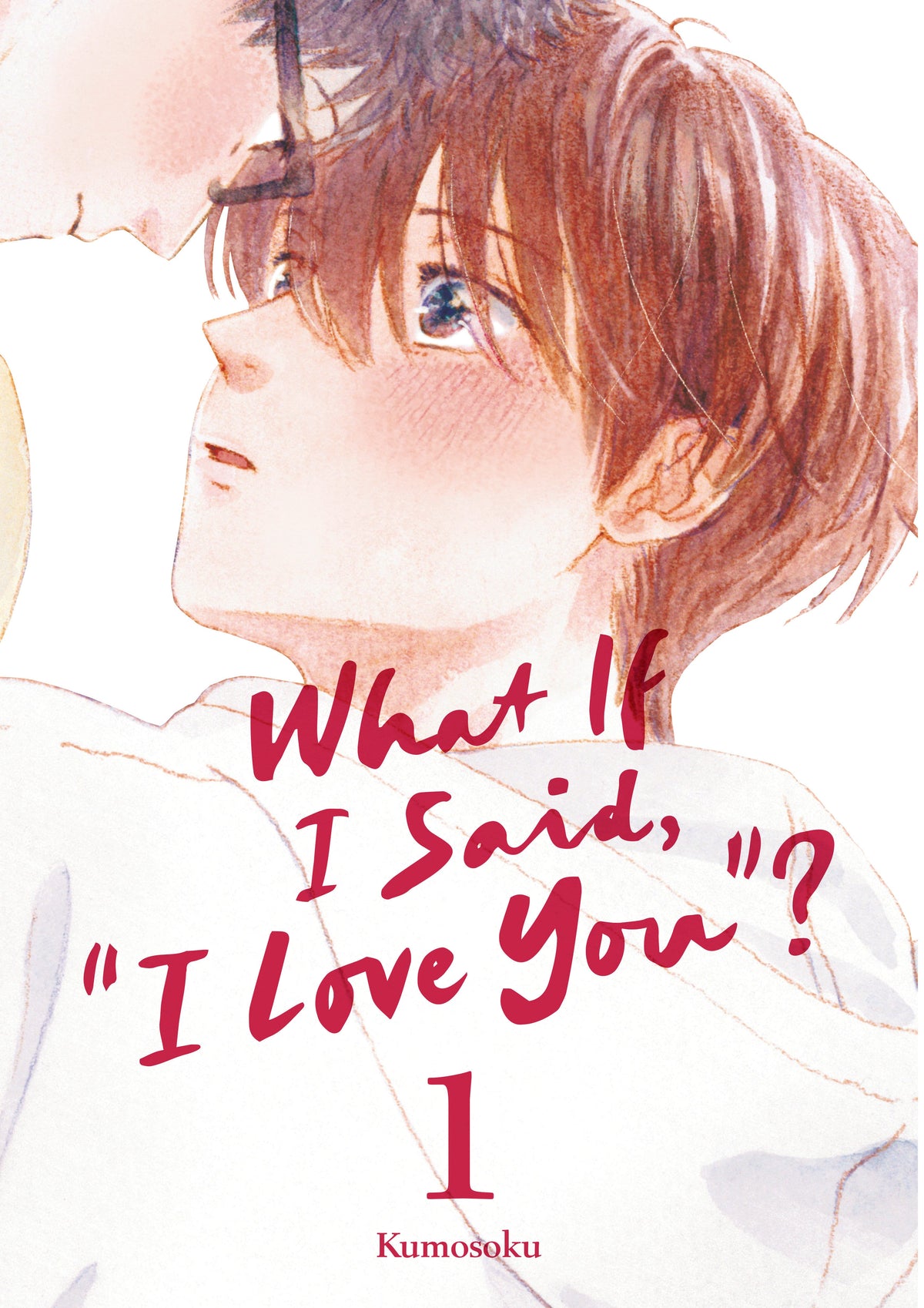 Kodansha Comics Manga What If I Said, "I Love You"? 1 TP 9798888778203 PRH-9798888778203