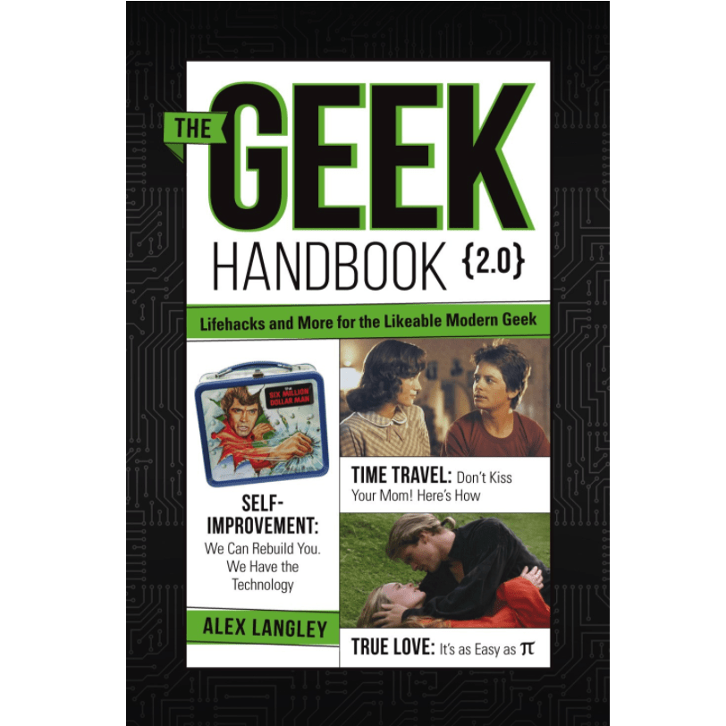 Krause Publications Books > Art & Gifts > Novelties Geek Handbook 2.0: More Practical Skills and Advice for the Likeable Modern Geek - Book 9781440244223 MC-25459