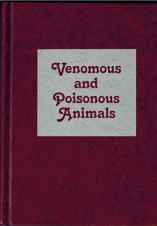 Krieger Pub Co. Books > Smarts > Science Venomous and Poisonous Animals - Hardcover 9780894646270 MC-18232