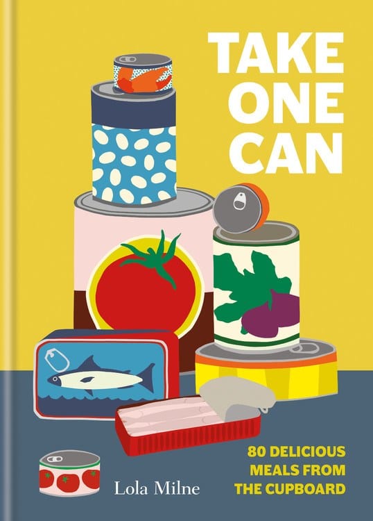 Kyle Books Books > Food, Drink, & Drugs > Cookbooks Take One Can: 80 Delicious Meals From the Cupboard - Hardcover 9780857837189 MC-18919