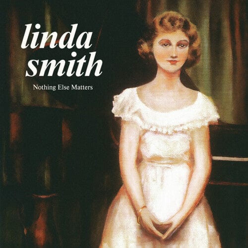 Linda Smith Music > Vinyl Records Linda Smith - Nothing Else Matters (Colored Vinyl, Green) 817949037062 CTRC370C1.1