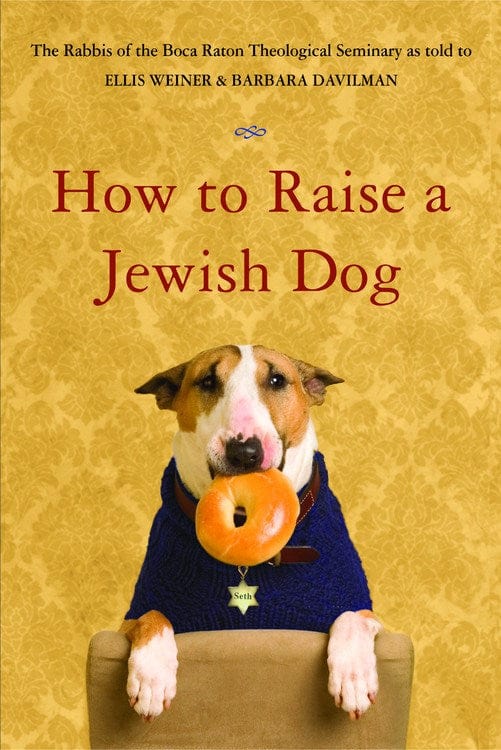 Little, Brown and Company Books > Art & Gifts > Pets How to Raise a Jewish Dog - Paperback 9780316154666 MC-33603